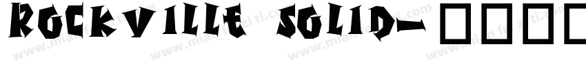 Rockville Solid字体转换